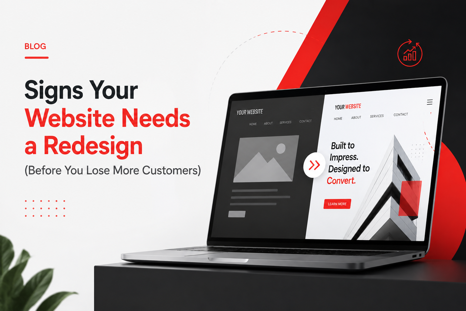 Signs Your Website Needs a Redesign (Before You Lose More Customers)